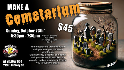 Cemetarium Workshop - Thursday, Oct. 23