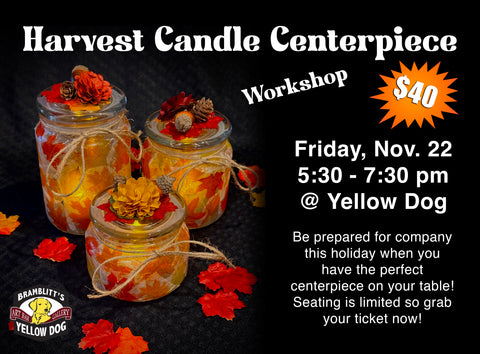 Harvest Candle Centerpiece Workshop