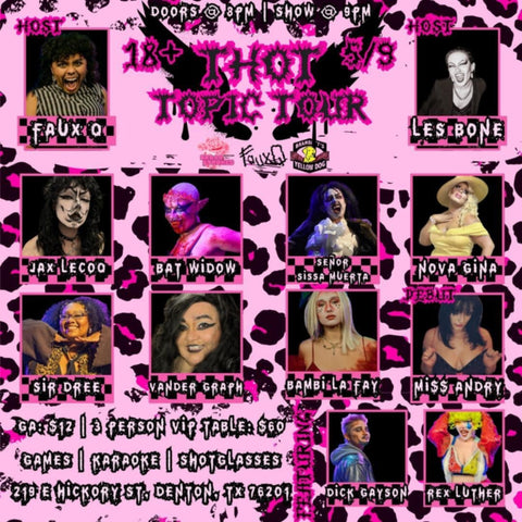 Drag Show: THOT Topic Tour